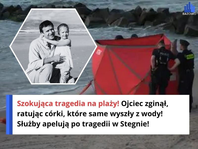 Szokująca tragedia na plaży! Ojciec zginął, ratując córki, które same wyszły z wody!  Służby apelują po tragedii w Stegnie!